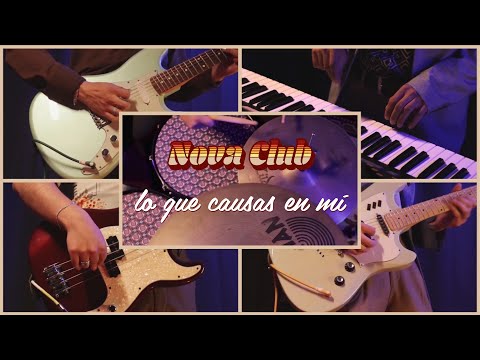 Nova Club - Lo Que Causas en Mí (Video Oficial)