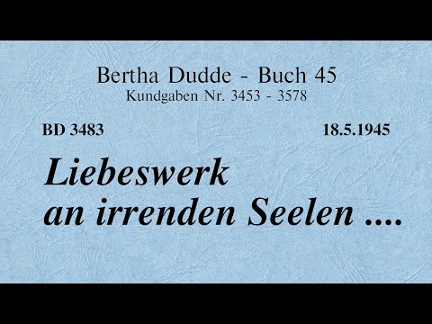BD 3483 - LIEBESWERK AN IRRENDEN SEELEN ....