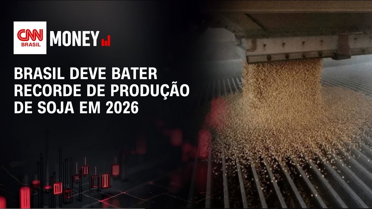 Brasil deve bater recorde de produção de soja em 2026 | MONEY NEWS