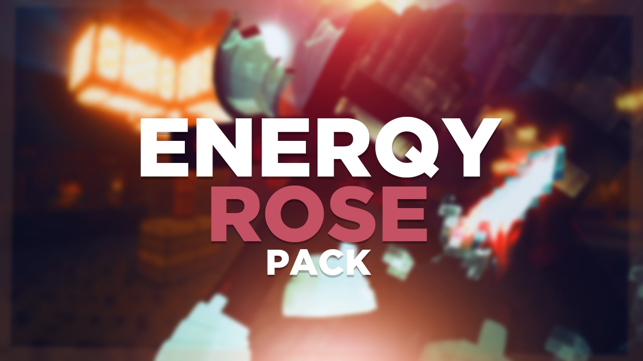 Enerqy Rose