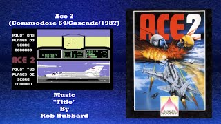 Wired For Sound Mix#127 (Ace 2/Commodore 64/Cascade/Rob Hubbard/OST)