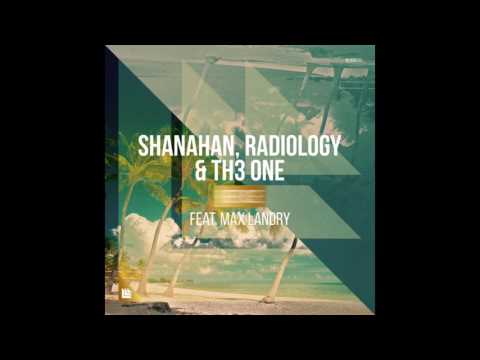 SHANAHAN, RADIOLOGY & TH3 ONE Feat. Max Landry - REFUSE (Preview)