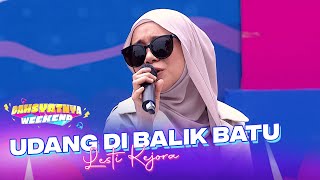 Download lagu Lesti Kejora - Udang di Balik Batu! | DAHSYATNYA WEEKEND mp3