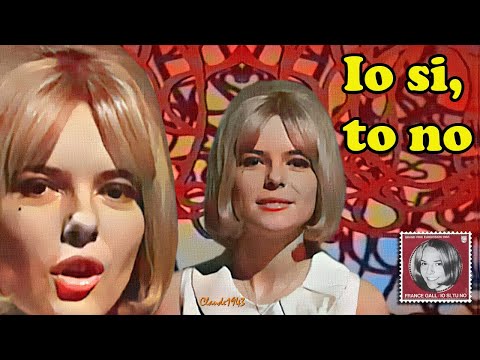 France Gall - 1965 - Io si tu no (Audio panoramique)