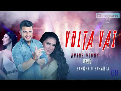 Avine Vinny - Volta Vai ft. Simone & Simaria (Lançamento Áudio Oficial)