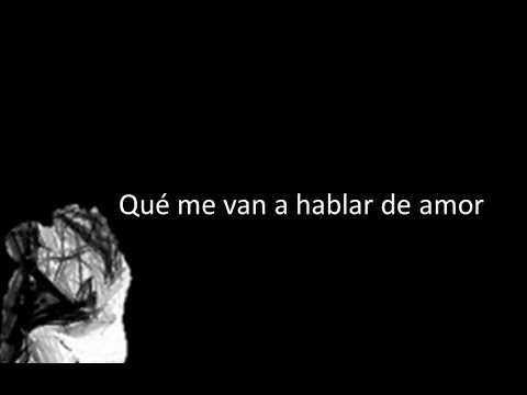 QUÉ ME VAN A HABLAR DE AMOR - Cristian Castro (Letra)