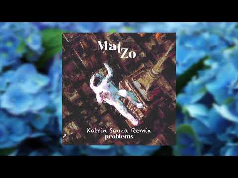 Mat Zo feat. Olan - Problems (Katrin Souza Remix)