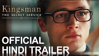 Kingsman: The Secret Service | Official Trailer HINDI [HD]