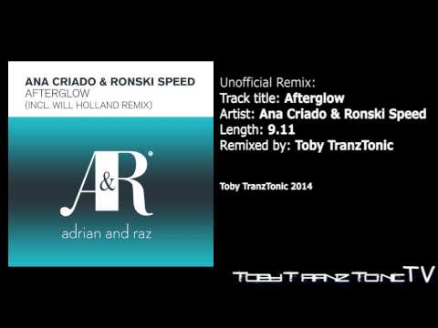 Ana Criado feat  Ronski Speed - Afterglow (Toby TranzTonic remix)