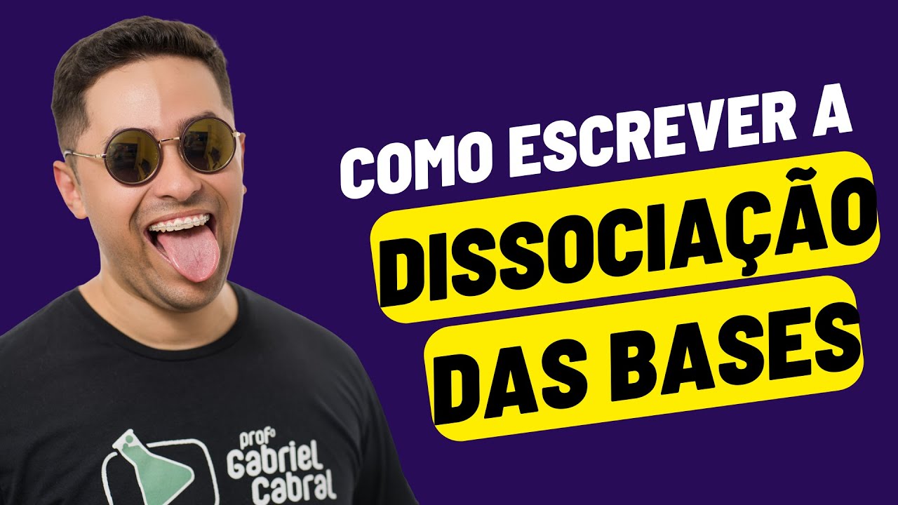 🧪 COMO ESCREVER A DISSOCIAÇÃO DAS BASES