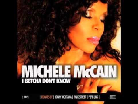Michele McCain - I Betcha don't know (Jonny Montana Vocal Mix)