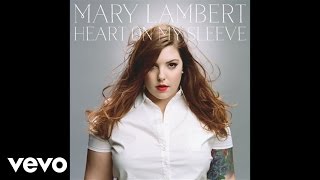 Mary Lambert - So Far Away (Audio)
