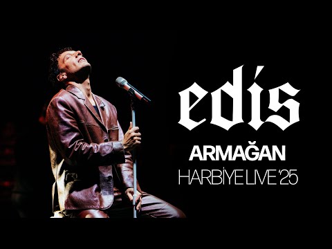 Edis - Armağan (Live '25)