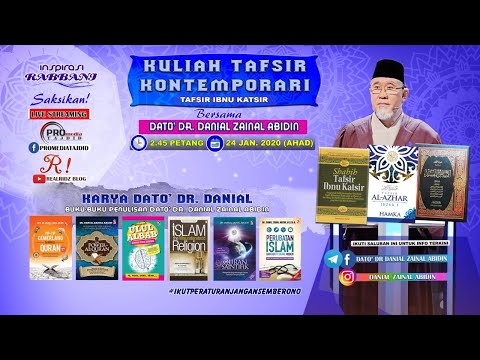 (5:110) [24 JAN. 2021] Kuliah Tafsir Kontemporari Dato' Dr. Danial Zainal Abidin