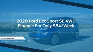 Thorncrest Ford | 2020 Ford EcoSport Special