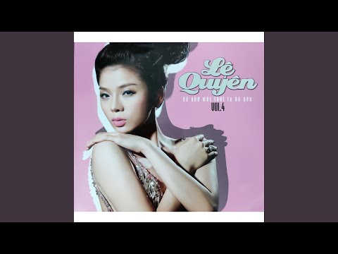 Vẫn biết là nhung nhớ - Lệ Quyên