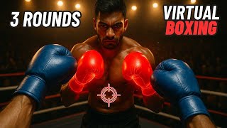 Virtual Fight: 3 Rounds of Pure Adrenaline