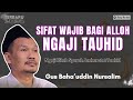 Gus Baha NGAJI TAUHID SIFAT WAJIB BAGI ALLOH Ngaji Gus Baha