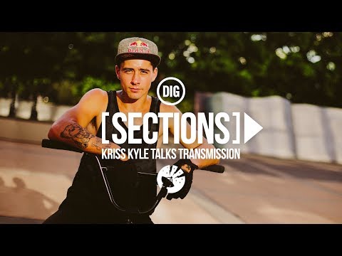 Kriss Kyle -  DIG BMX 'Sections' -  Episode 4