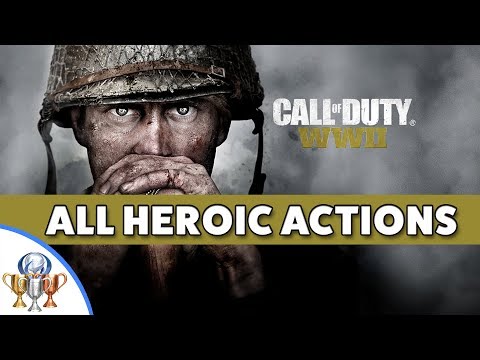 Call of Duty WW2 Heroic Actions Locations (All 23) Rescuer, I've Got You!, Quarter Given Trophies
