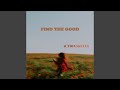 Find the Good