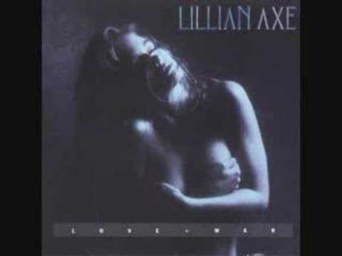 Lillian Axe - The world stopped turning