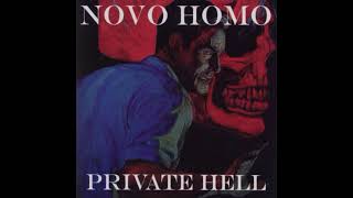 Novo Homo ‎– Private Hell |full album|
