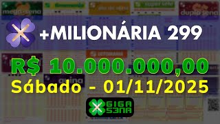 Resultado da +Milionária 299, Sábado, 01/11/2025