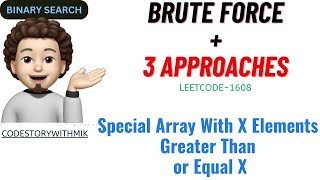YouTube video 'Special Array With X Elements Greater Than or Equal X | 3 Approaches |Leetcode 1608|codestorywithMIK'