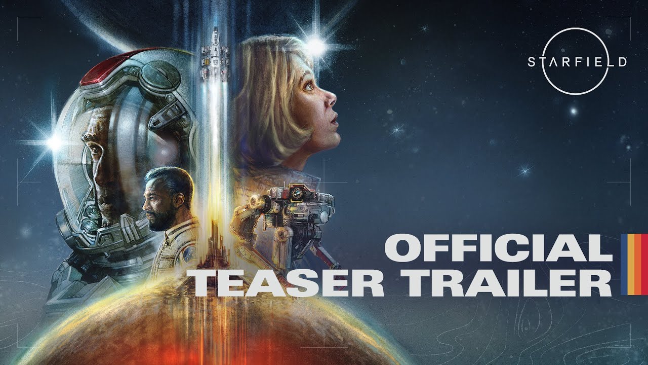 Starfield: Official Teaser Trailer - YouTube