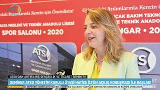 ATSO VİZYON - ATSO’DAN ARTIRILMIŞ GERÇEKLİK VE TİCARET SEMİNERİ