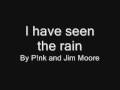 Pink - I Have Seen The Rain