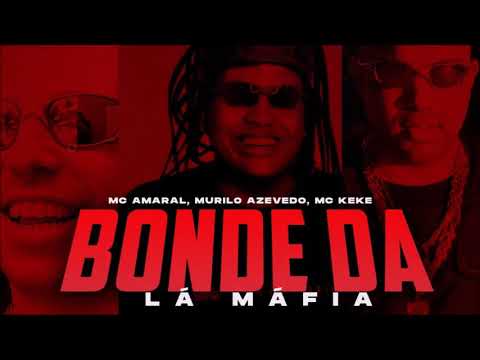 MC Amaral, Murilo Azevedo e MC KeKé - LAMAFIA (Dj gustavo araujo)