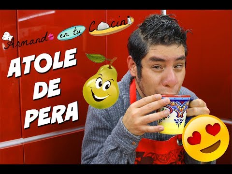 Atole De Pera facil y sencillo