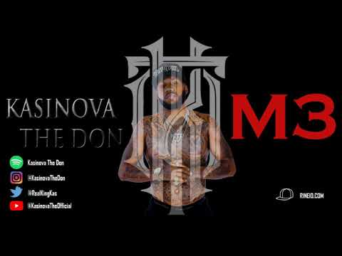 Kasinova The Don - M3 [Part 2]