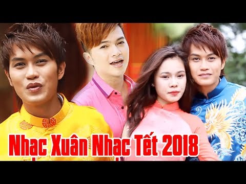 Lk Câu Chuyện Đầu Năm - Nhạc Xuân Nhạc Tết 2018 Cực Sôi Động Hay Tuyệt Đỉnh Rung Động Triệu Con Tim