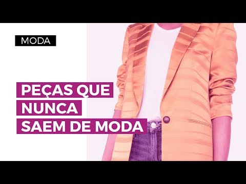 Peças que não saem de moda | CAMILA GAIO