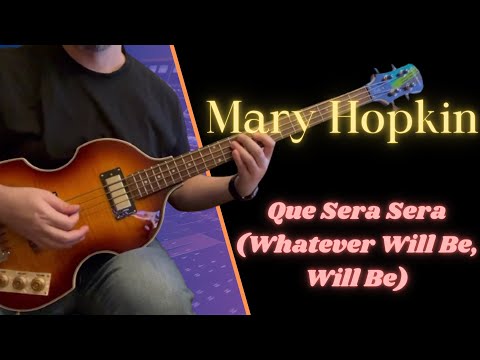 Que Sera Sera - Mary Hopkin