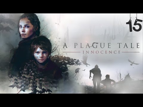 Zagrajmy w A Plague Tale: Innocence - Rozdział XV: Ku pamięci