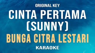 Download lagu Cinta Pertama (Sunny) - Bunga Citra Lestari (Karaoke) Original Key mp3 Download lagu Cinta Pertama (Sunny) - Bunga Citra Lestari (Karaoke) Original Key mp3