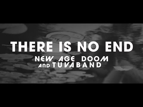 New Age Doom & Tuvaband - There Is No End