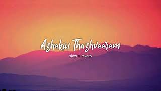 Download lagu Azhakin Thazhvaaram | udicha chadhirante (slowed   reverb) Lofi mp3