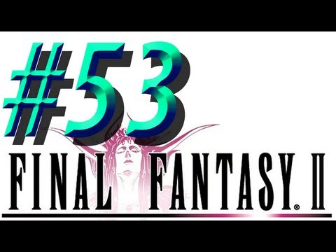 Final Fantasy II w/ NERDIAQ Ep.53 - Mindu No!