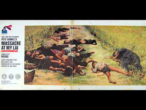 Pete Hamill's: Massacre at My Lai. 1969.