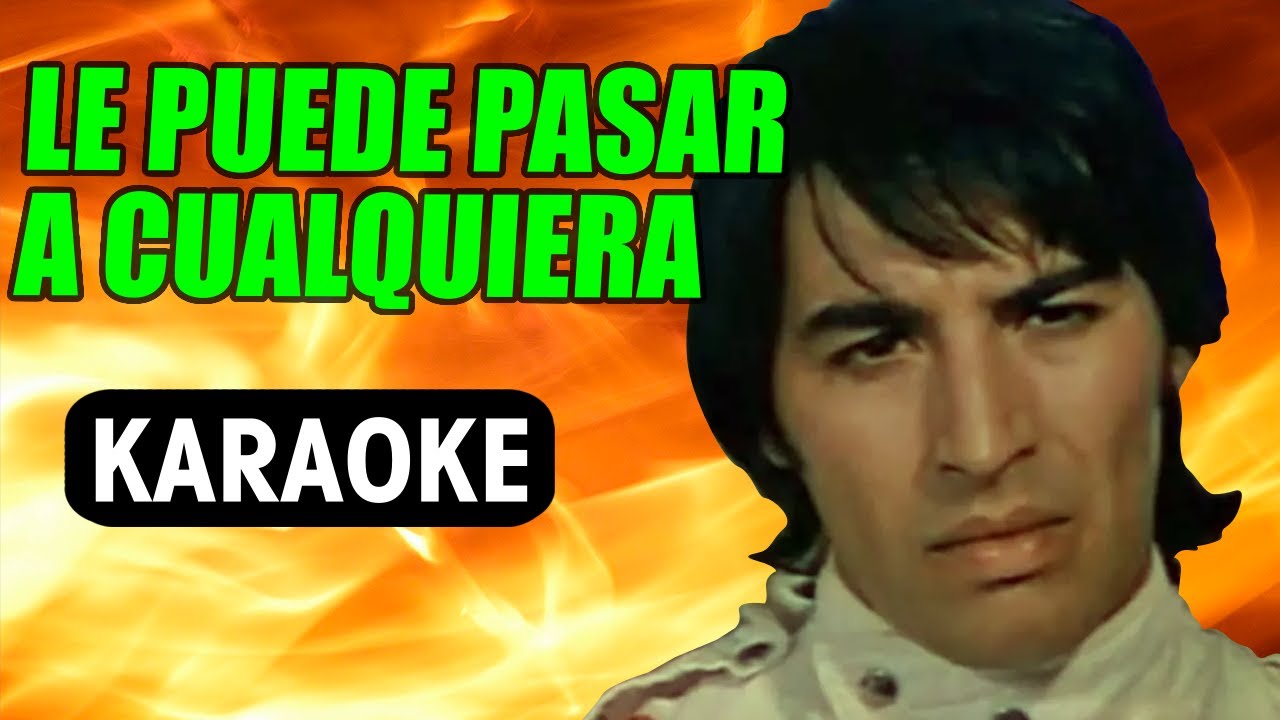 Le Puede Pasar A Cualquiera