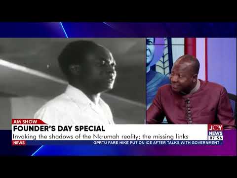 Founder's Day: Nkrumah’s Vision, Ghana’s Reality and the Missing Links