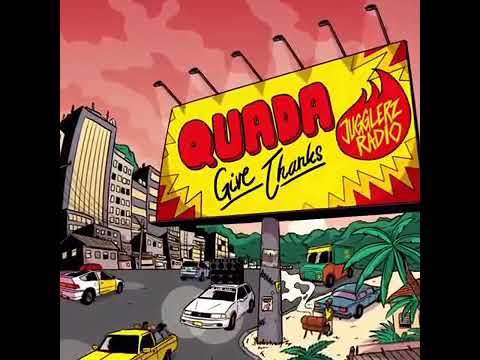 Quada - Give Thanks  (Official Audio) Nov 2019