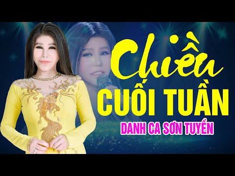 Chiều Cuối Tuần - Danh Ca Sơn Tuyền -  - Nhạc Vàng Hay Nhất Hiện Nay - Giọng Ca Nghe Rất Ngọt Ngào