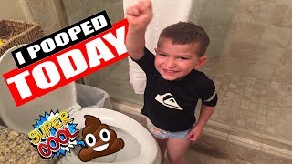 I POOPED TODAY