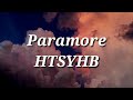Paramore - Hate To See Your Heart Break (Lyrics)
